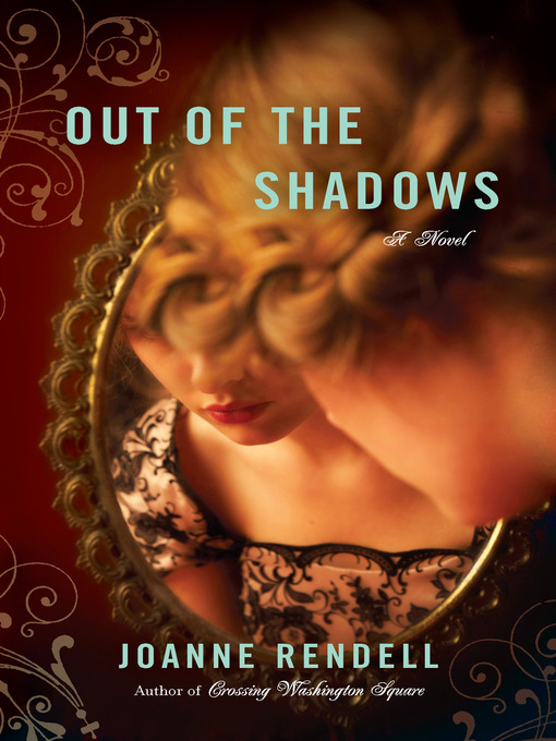 Title details for Out of the Shadows by Joanne Rendell - Available